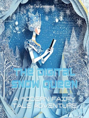 cover image of The Digital Snow Queen